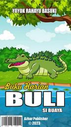 Icon image BUKU HARIAN BULI SI BUAYA