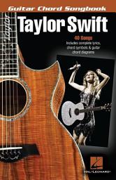 Icon image Taylor Swift - Guitar Chord Songbook