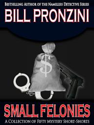 Icon image Small Felonies: 50 Short Mystery Stories