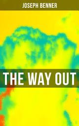 Icon image The Way Out: Be Your True Self