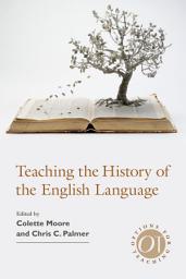 Icon image Teaching the History of the English Language