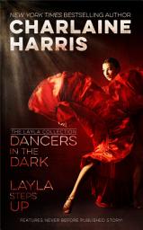 Icon image Dancers in the Dark and Layla Steps Up: The Layla Collection