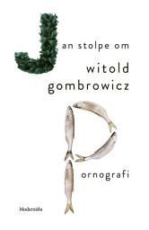 Icon image Om Pornografi av Witold Gombrowicz