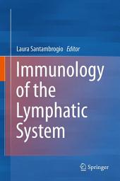 Icon image Immunology of the Lymphatic System