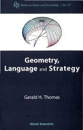 Icon image Geometry, Language And Strategy