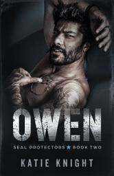 Icon image Owen: A Sizzling Navy SEAL Team Romance With a Tempting Fake Relationship Set-Up