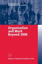 Icon image Organisation and Work Beyond 2000