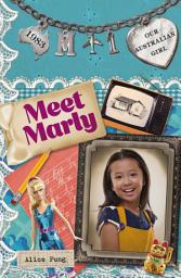 Icon image Our Australian Girl: Meet Marly (Book 1): Meet Marly (Book 1)