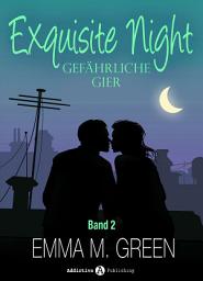 Icon image Exquisite Night - Gefährliche Gier, 2