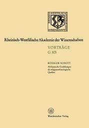 Icon image Afrikanische Erzählungen als religionsethnologische Quellen — dargestellt am Beispiel von Erzählungen der Bulsa in Nordghana: 335. Sitzung am 17. Januar 1990 in Düsseldorf