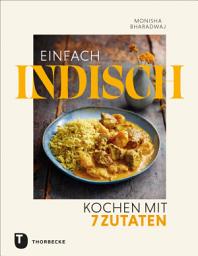 Icon image Einfach indisch – Kochen mit 7 Zutaten