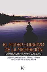 Icon image El poder curativo de la meditación: Diálogos con el Dalái Lama