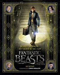 Icon image Beleef de magie: Het boek bij de film Fantastic Beasts and where to find them