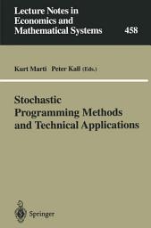 Icon image Stochastic Programming Methods and Technical Applications: Proceedings of the 3rd GAMM/IFIP-Workshop on “Stochastic Optimization: Numerical Methods and Technical Applications” held at the Federal Armed Forces University Munich, Neubiberg/München, Germany, June 17–20, 1996