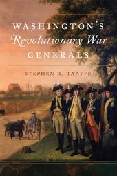 Icon image Washington's Revolutionary War Generals