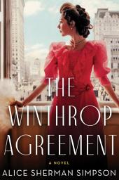 Icon image The Winthrop Agreement: A Novel