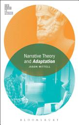 Icon image Narrative Theory and Adaptation.