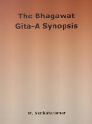 Icon image The Bhagawat Gita: A Synopsis