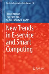 Icon image New Trends in E-service and Smart Computing