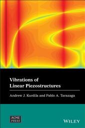 Icon image Vibrations of Linear Piezostructures