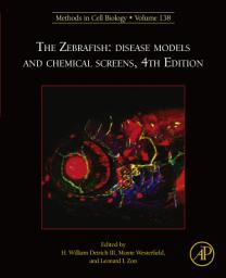 Icon image The Zebrafish: Disease Models and Chemical Screens: Edition 4