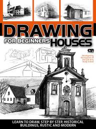 Icon image Drawing for Beginners: Houses