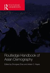 Icon image Routledge Handbook of Asian Demography