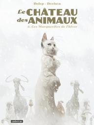 Icon image Le Château des Animaux (Tome 2) - Les Marguerites de l'hiver