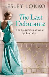 Icon image The Last Debutante