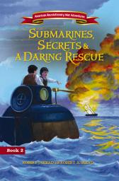 Icon image Submarines, Secrets and a Daring Rescue