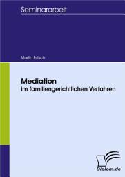 Icon image Mediation im familiengerichtlichen Verfahren