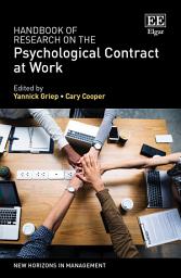 Icon image Handbook of Research on the Psychological Contract at Work