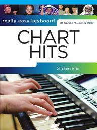 Icon image Really Easy Keyboard: Chart Hits #1 (Spring/Summer 2017)