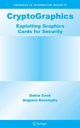 Icon image CryptoGraphics: Exploiting Graphics Cards For Security