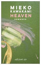 Icon image Heaven: Romanzo