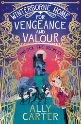 Icon image Winterborne Home for Vengeance and Valour: Book 1