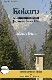 Icon image Kokoro: A Contemplation of Japanese Inner Life