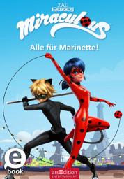 Icon image Miraculous – Alle für Marinette! (Miraculous 9)