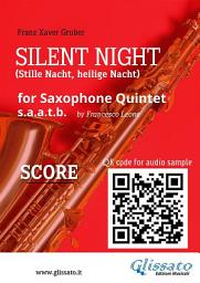 Icon image Saxophone Quintet score of "Silent Night": Stille Nacht, heilige Nacht