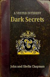 Icon image Dark Secrets: A Vested Interest 2