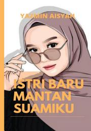 Icon image ISTRI BARU MANTAN SUAMIKU