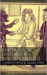 Icon image The Tragical History of Doctor Faustus