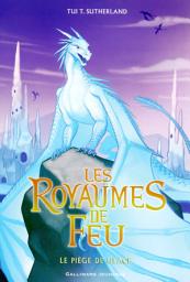 Icon image Les Royaumes de Feu (Tome 7) - Le piège de Glace