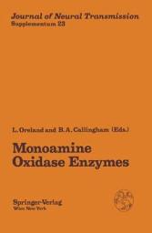 Icon image Monoamine Oxidase Enzymes: Review and Overview