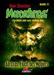 Icon image Dan Shocker's Macabros 21: Abraxas, der Magier