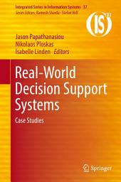 Icon image Real-World Decision Support Systems: Case Studies