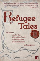 Icon image Refugee Tales: Volume II