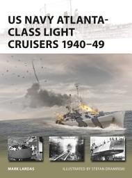 Icon image US Navy Atlanta-class Light Cruisers 1940–49