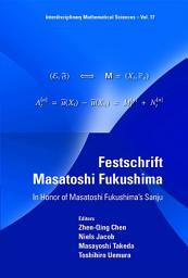 Icon image Festschrift Masatoshi Fukushima: In Honor Of Masatoshi Fukushima's Sanju