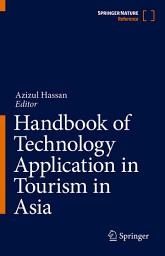 Icon image Handbook of Technology Application in Tourism in Asia